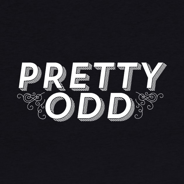 Pretty Odd by ballhard